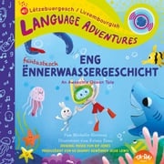 TA-DA! Eng fantastesch Ënnerwaassergeschicht (An Awesome Ocean Tale, Luxembourgish/Lëtzebuergesch language edition) Michelle Glorieux