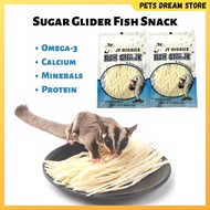 🔥40g Sugar Glider Fish Snack hamster snack sugar glider fish snack JY hobbies pet snack squirrel sna