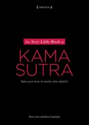 The Sexy Little Book of Kama Sutra Dave Copeland