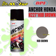 ANCHOR H227* H227 H 227 HUB BROWN MOTORCYCLE SERIES Can Spray Paint Cat Spray Tin HONDA EX5 DREAM C70 GBO
