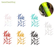 tweettwehhuj Bike Frame Sticker Ride Or Die Top Tube Sticker Bicycle Decals Decorative Frame Stickers Bike Stickers Bike Decal 1pc sg