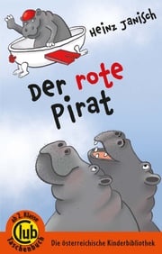 Der rote Pirat Heinz Janisch