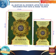 [ Best Seller ] Al Quran Terjemah Al Khobir A4 (Besar) &amp; A5 (Sedang) Transliterasi Latin Perkata / Alquran Terjemahan Besar / Al Quran Besar / Alquran Dan Terjemahan / Alquran Besar / Quran / Al Quran Latin / Al Quran Perkata / Al Qur An Terjemah Perkata