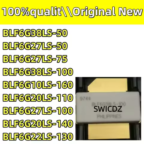 100% NEW original BLF6G38LS-50 BLF6G27LS-50 BLF6G27LS-75 BLF6G38LS-100 10LS-160 BLF6G20LS-110 27LS-1