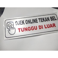 Acrylic Online Ojek Sticker/ Press Bell Waiting Outside