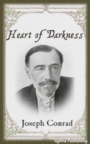 Heart of Darkness (Illustrated + Audiobook Download Link + Active TOC) Joseph Conrad