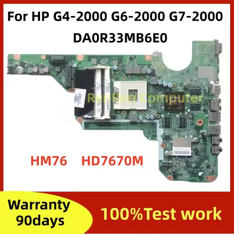 DA0R33MB6E0 R33 For HP G4-2000 G6-2000 G7-2000 Laptop Motherboard 680569-001 With 216-833000 HD7670M