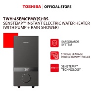[New] Toshiba TWH-45EMCPMY(S)-RS SensTemp™ Instant Electric Water Heater (With Pump + Rain Shower)