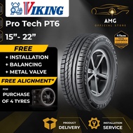 VIKING ProTech PT6 Car Tyre (FREE INSTALLATION/DELIVERY) 15 16 17 18 19 20 21 22 Inch Tire Tayar Ker