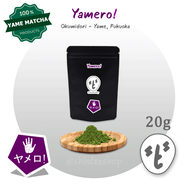 มัทฉะเกรดพิธี Yamero จากเมืองยาเมะ โทนถั่ว นัวอูมามิ บรรจุซอง Okumidori/Single Yame Matcha Ceremonia
