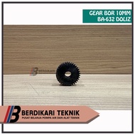 Helical Gear Gir  Ger Gigi Nanas Bor Doliz 10mm 10 mm BA632 BA-632 BA 632 DOLIZ ORIGINAL