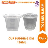 Pudding Cup DM 150 25pcs Plastic Pudding Cup/ 150ml