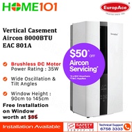 EuropAce Vertical Casement Aircon 8000BTU EAC 801A *FREE INSTALLATION