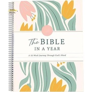 The Bible in A Year: A 52-Week Study Through Gods Word Spiral Bible Study Guide 52-Week Womens Bible