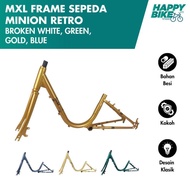 (PROMO) MXL FRAME RANGKA SEPEDA MINION RETRO 20” - BAHAN STEEL SEPEDA KLASIK