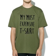 MY MOST EXPENSIVE T-SHIRT 短袖T恤 軍綠色 我最貴的T恤 文字