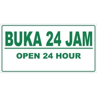 OPEN 24 HOURS - OPEN 24 HOURS ACRYLIC HOURS