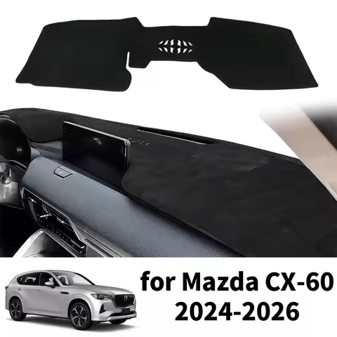 Dash Mat Dashmat for Mazda CX-60 CX60 2024 2025 2026 Accessoriesr Car Dashboard Pad Cover Sunshade P