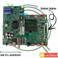 NEW ORIGINAL MB MAINBOARD MESIN TCL ANDROID 32A3+ 32A5+ 32S65 32S65+ 32A7 32A7+