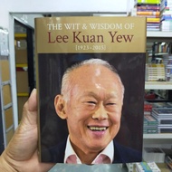 THE WIT & WISDOM OF LEE KUAN YEW