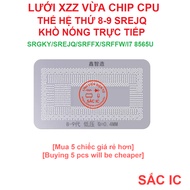 [LUOI][59] Medium grid for XZZ CHINAFIX CPU generation 8-9 SREJQ SRGKY SRFFX SRFFW/I7 8565U chip