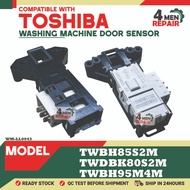 TWBH85S2M / TWDBK80S2M / TWBH95M4M COMPATIBLE WITH TOSHIBA WASHING MACHINE DOOR SWITCH LID LOCK / DO