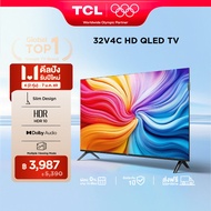 UPGRADE NEW 2025 TCL ทีวี 32 นิ้ว HD QLED Google TV รุ่น 32V4C ระบบปฏิบัติการ Google/Netflix&Youtube