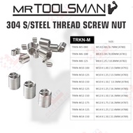 MR TOOLSMAN BRAND 204 STAINLESS STEEL THREAD SCREW NUT TRKNM5-080, M6-100, M10-100,125,150, M12-125,