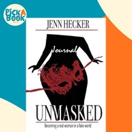 [100% Original Books] - Unmasked : Becoming a Real Woman in a Fake World Journal by Jenn Hecker (pap