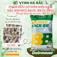 Phân Hữu Cơ viên nén đậm đặc Bounce Back- BB Úc (5KG) dùng cho cây kiểng hoa lan bonsai và các loại