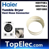 HAIER Tumble Dryer Vent Hose Connector Adapter Joiner Ring HDY-D60 HDV70E1 HDV70A1 HOS BELAKANG PLAS