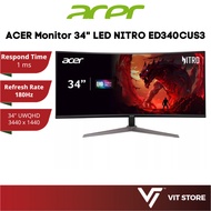 ACER NITRO ED340CU S3 / ED340CUS3 34" MONITOR Gaming MELENGKUNG VA UWQHD / 1MS / 180HZ / AMD FREESYN