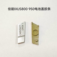 [Ready Stock] Canon IXUS800IS IXY800 SD700IS Bottom Rubber Strip Battery Cover Rubber Rubber Blockin