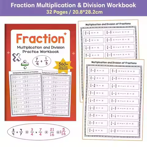 Fraction Multiplication and Division Workbook for Kids: Practice Worksheets Drills - Mastering Basic