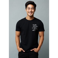 HITAM PUTIH Drifit lightweight "you story" spandex anti-wrinkle t-shirt white navy khaki black NTD49