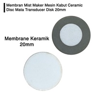 MESIN MATA 20mm Membrane Mist Maker Mist Machine Ceramic Disc Transducer Disc G1689