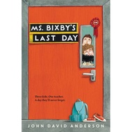 [100% Original Books] - Ms. Bixby's Last Day by John David Anderson (US edition, paperback)