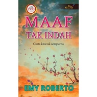 NOVEL ADAPTASI - MAAF TAK INDAH - EMY ROBERTO - NOVEL TERBITAN IDEA KREATIF PUBLICATION