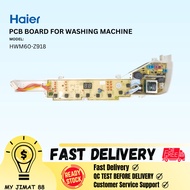 HAIER PCB Board for Washing Machine/Control Panel Board/Papan Litar Mesin Basuh HWM60-Z918 Ready Sto