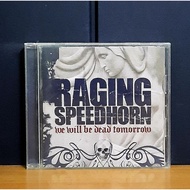 CD International Music/Raging Speedhorn/SWe will be dead tomorrow -a30