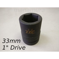 Impact Socket 33mm 1" Drive FPC Japan