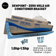 DEWPOINT ZERO WELD AIRCOND BRACKET 1.0HP-1.5HP