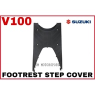 V100 FOOTREST STEP COVER INNER 100% ORIGINAL SUZUKI