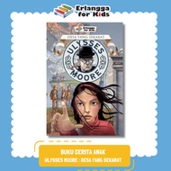 [Erlangga Official] Novel Petualangan Anak: Series Ulysses Moore ke 7: Desa Yang Sekarat