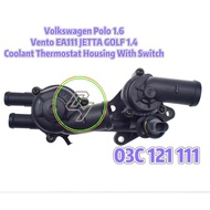 VOLKSWAGEN POLO 1.6 VENTO EA111 JETTA GOLF mk6 1.4  COOLANT THERMOSTAT HOUSING WITH SWITCH 03C 121 1