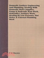 Domestic Sanitary Engineering And Plumbing, Dealing With Domestic Water Supplies, Pump & Hydraulic R