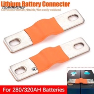 75LAMMMSHOP Battery Cells Connector, 2mm 230Ah 280Ah Flexible Busbar,  M6 Posts Straps Copper Connec