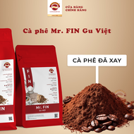Túi Cà phê Mr. FIN Gu Việt - Cà phê rang xay pha phin nguyên chất 100% từ Monaco Coffee