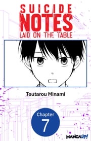 Suicide Notes Laid on the Table #007 Toutarou Minami