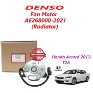 DENSO Fan Motor AE268000-2021 -Honda Accord 2013- T2A (Radiator)